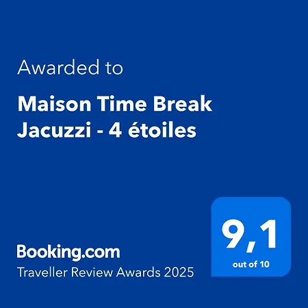 Maison Time Break Jacuzzi - 4 Etoiles *