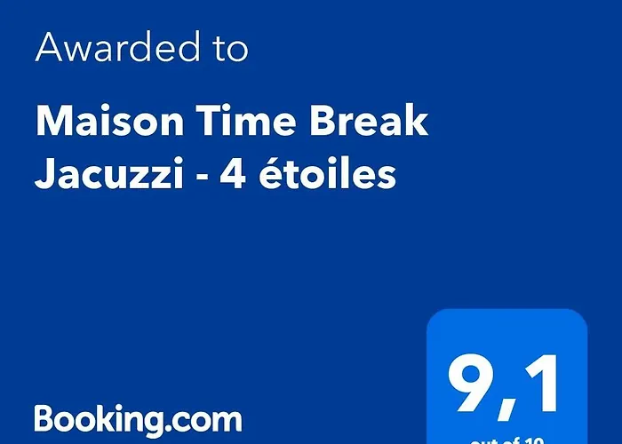 Maison Time Break Jacuzzi - 4 Etoiles *